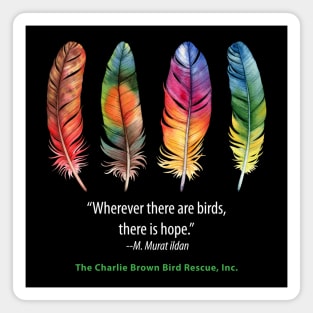 CB 4 Feathers quote Magnet